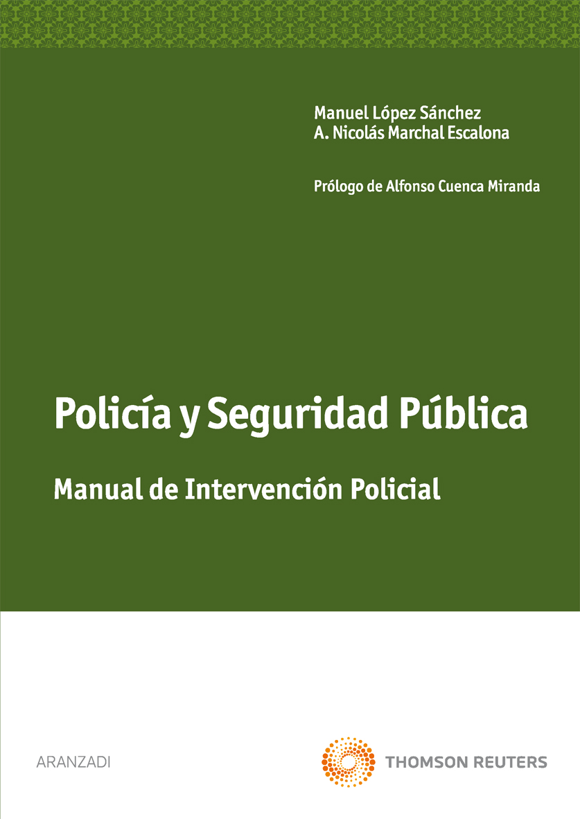 Policía y Seguridad Pública - Manual de intervención policial