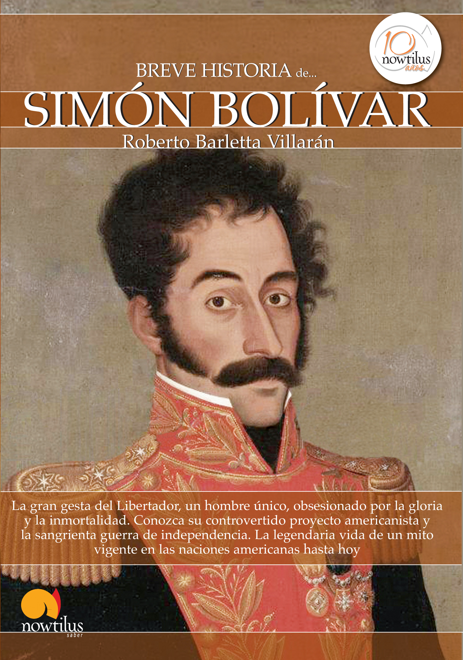 Breve historia de Simón Bolívar