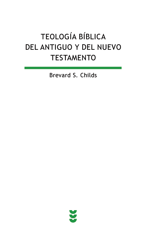 Teología bíblica del Antiguo y del Nuevo Testamento