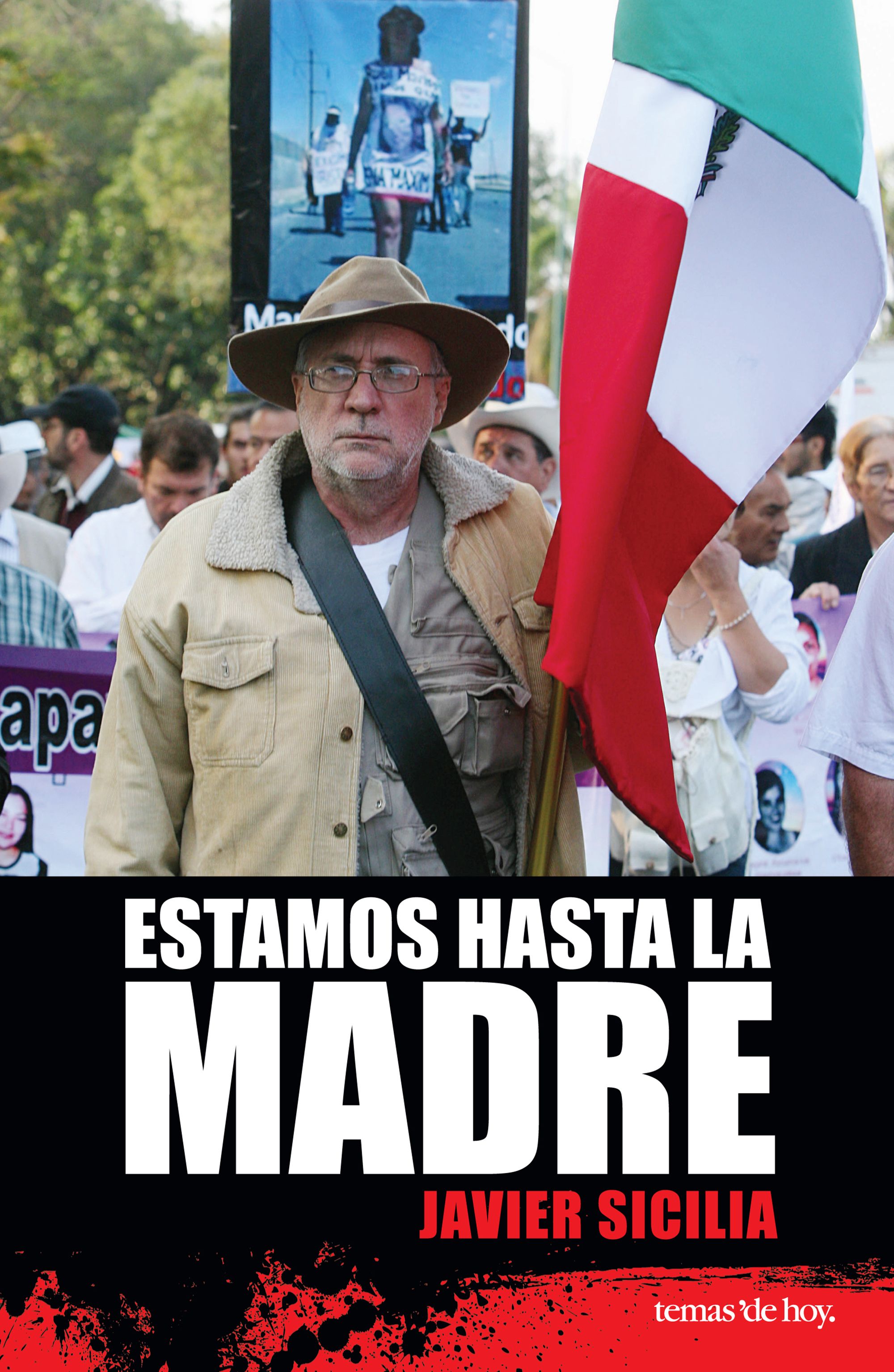 Estamos hasta la madre