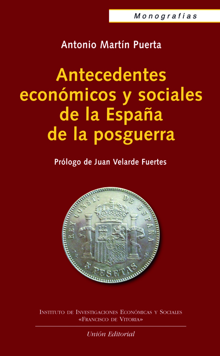 Antecedentes económicos y sociales de la España de la posguerra