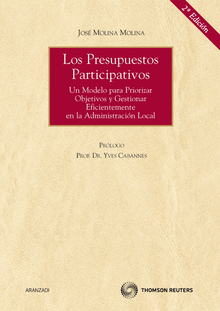 Los presupuestos participativos - Un modelo para priorizar objetivos y gestionar eficientemente en la administración local.