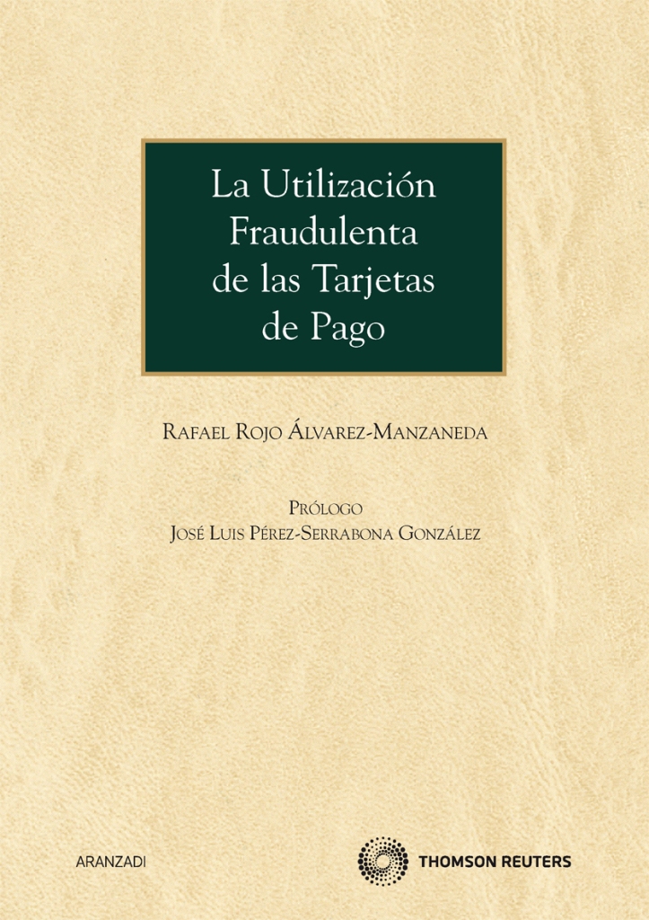 La utilización fraudulenta de las tarjetas de pago