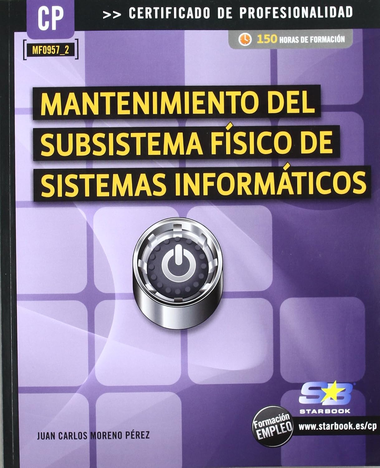 Mantenimiento del subsistema físico de sistemas informáticos