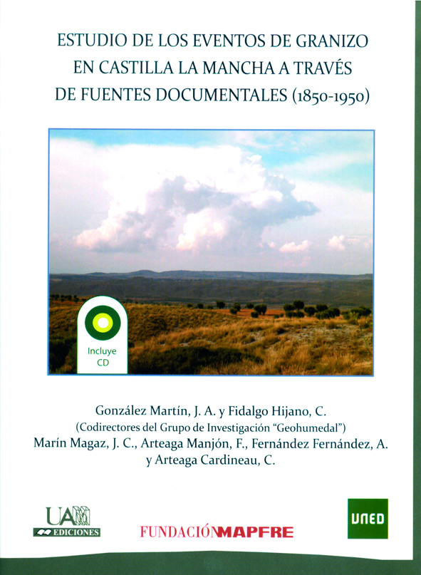 Estudios de los eventos del granizo en Castilla La Mancha a través de fuentes documentales (1850-1950)