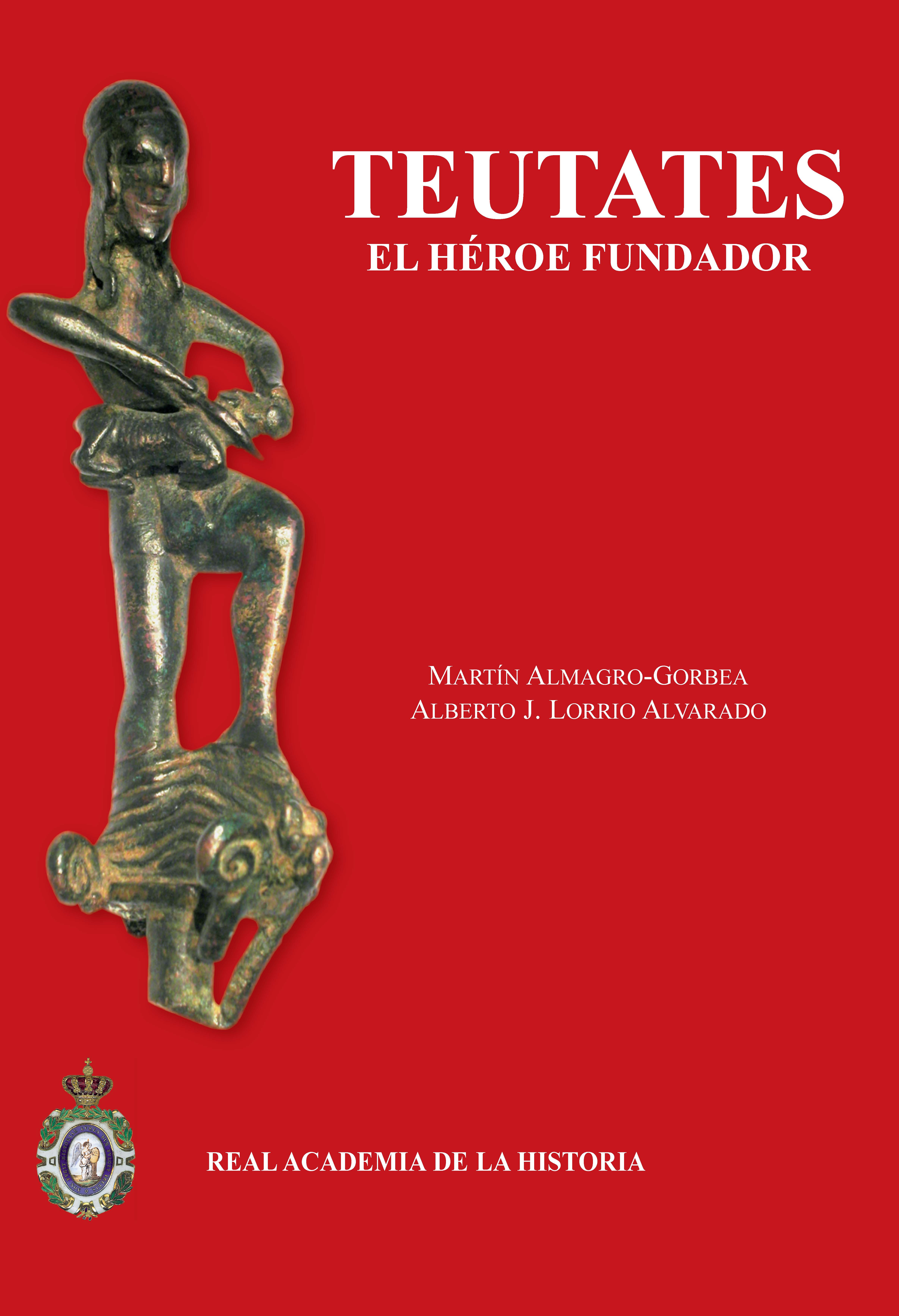 Teutates: el héroe fundador