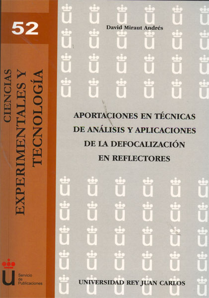 Aportaciones en técnicas de análisis y  aplicaciones  de la defocalización en reflectores