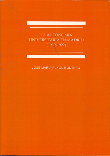 La autonomía universitaria en Madrid. 1919-1922