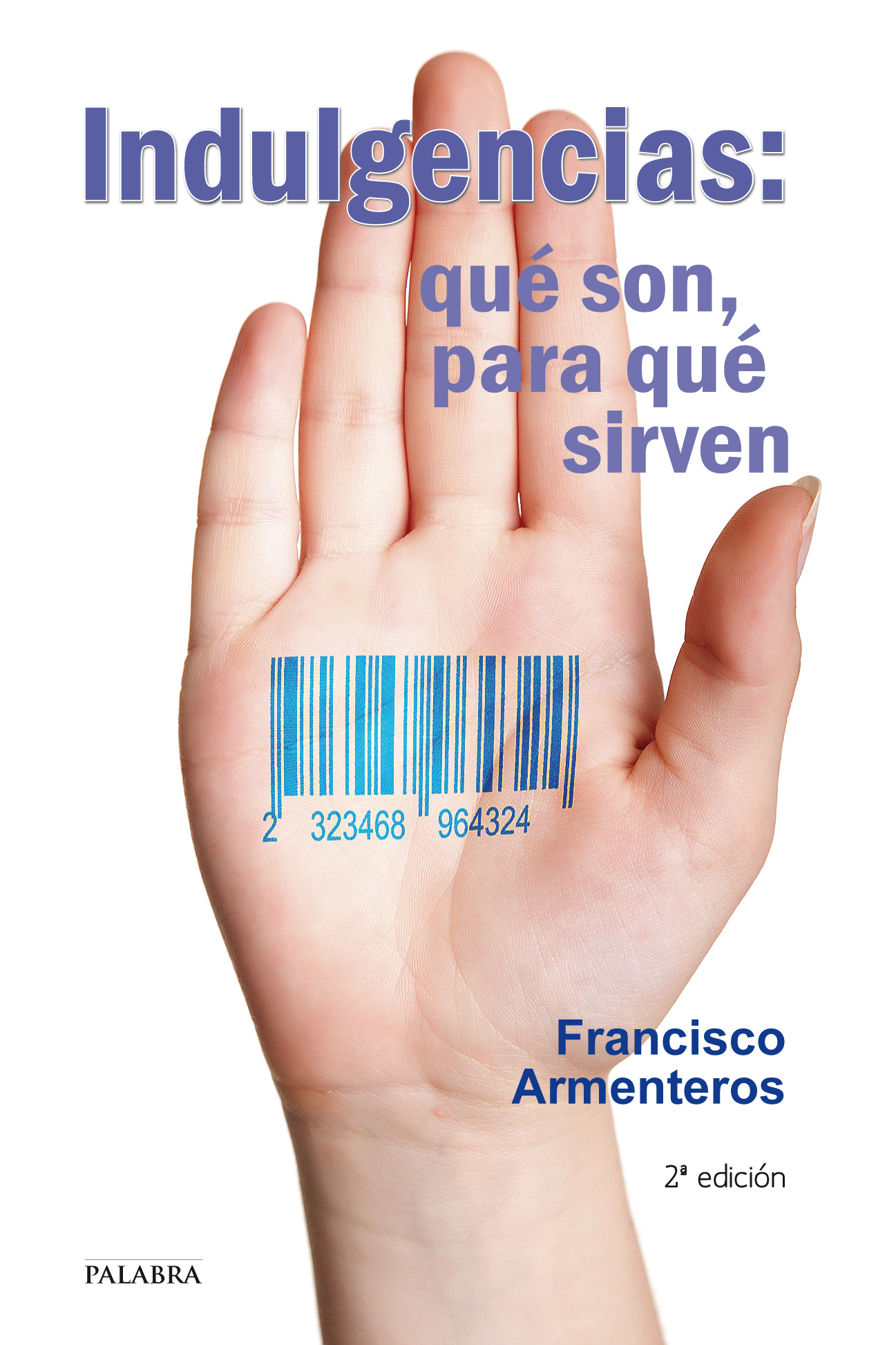 Indulgencias: qué son, para qué sirven