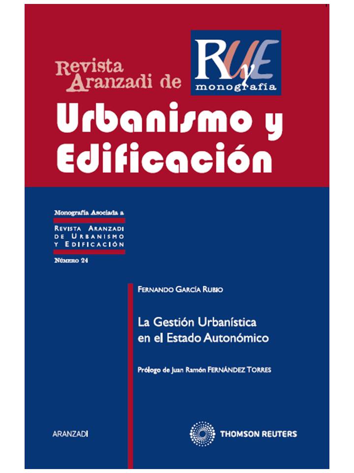 La Gestión Urbanística en el Estado Autonómico