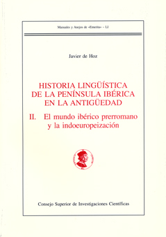 Historia lingüistica de la Península Ibérica en la antigüedad. Vol. II, El mundo ibérico prerromano y la indoeuropeización