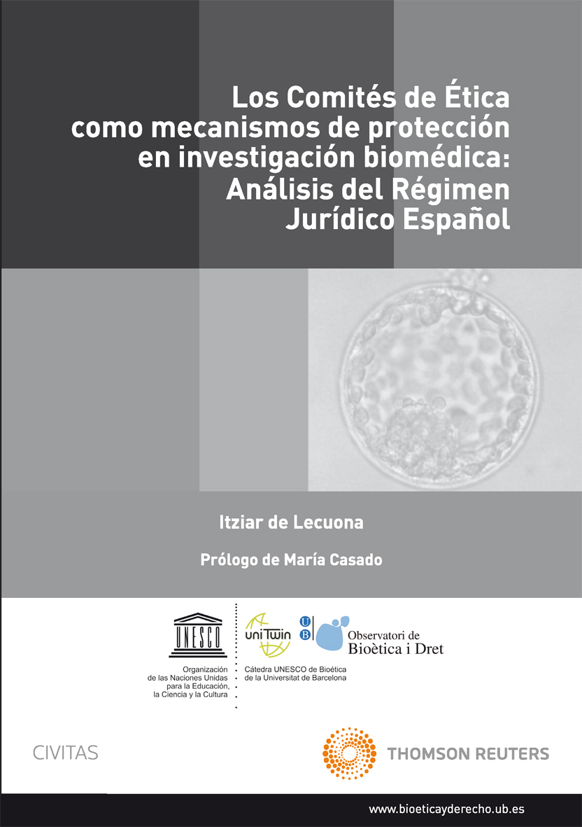 Los comités de ética como mecanismos de protección en investigación biomédica: Análisis del Régimen Jurídico Español