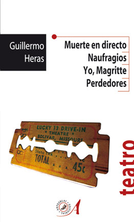 Muerte en directo; Naufragios; Yo, Magritte; Perdedores