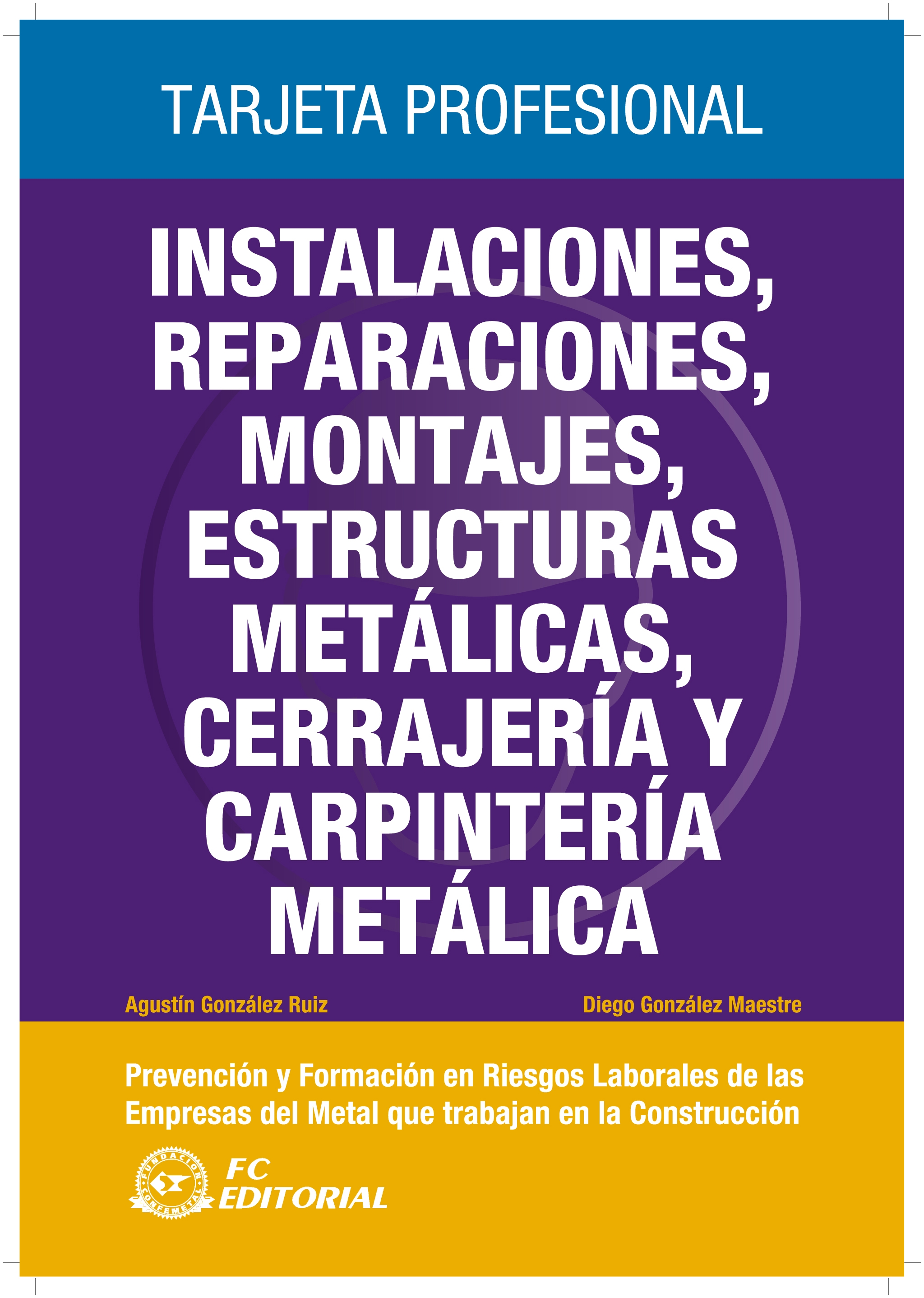 Instalaciones, reparaciones, montajes, estructuras metálicas, cerrajería y carpintería metálica