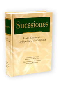 Sucesiones. Libro IV del Código Civil Catalán