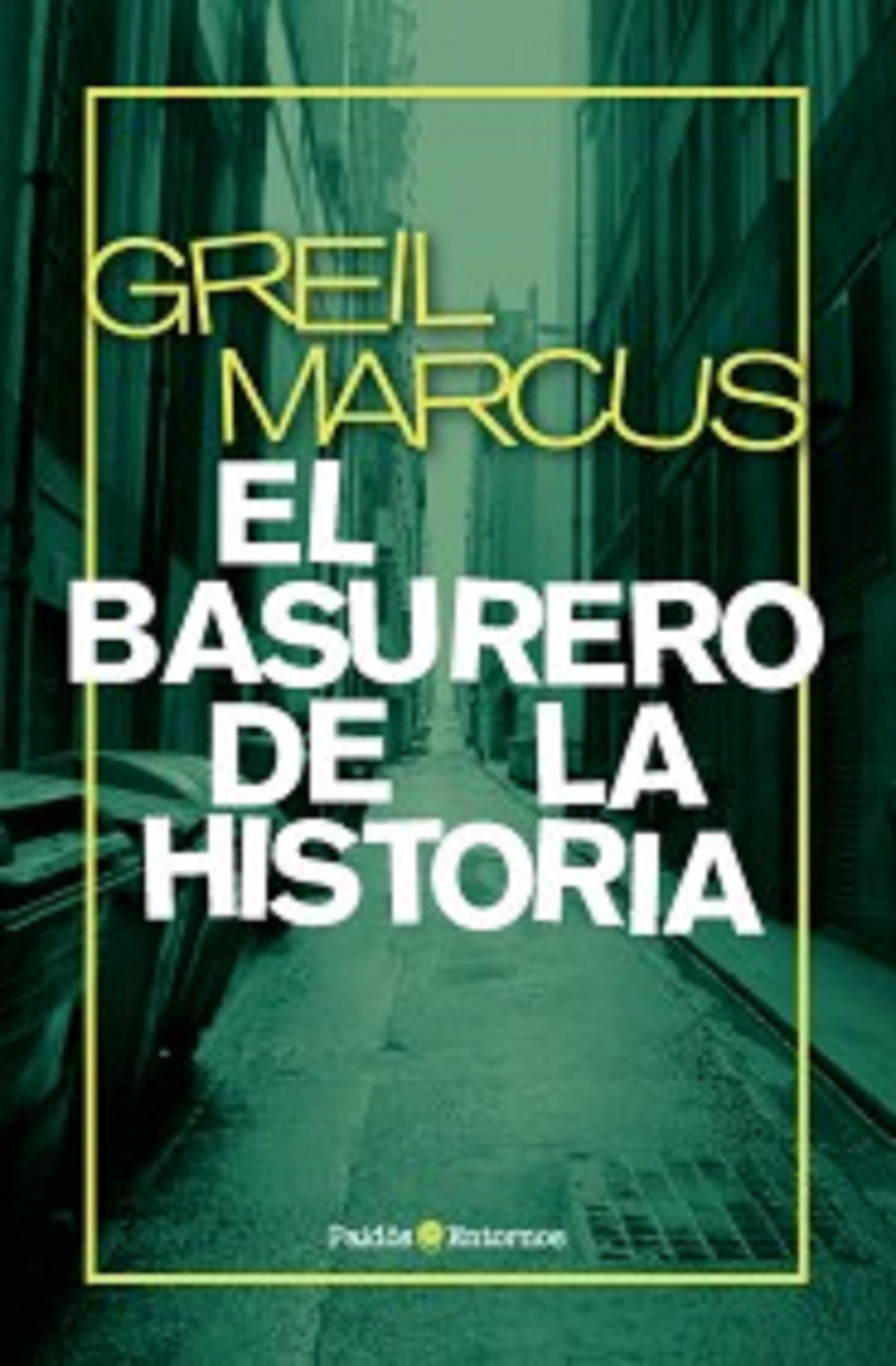 El basurero de la historia