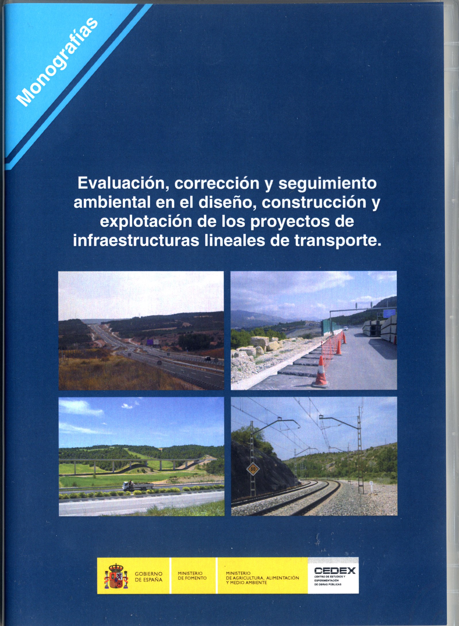 Evaluación, corrección y seguimiento ambiental en el diseño, construcción y explotación de los proyectos de infraestructuras lineales de transporte. M-112