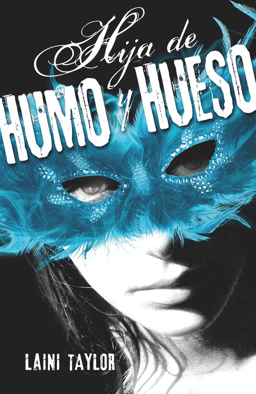 Hija de humo y hueso 1 - Hija de humo y hueso