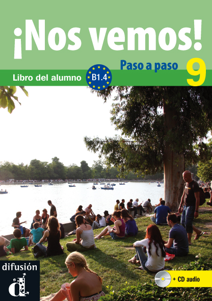 ¡Nos vemos! Paso a paso 9. Nivel B1.4. Libro del alumno y cuaderno de ejercicios + CD
