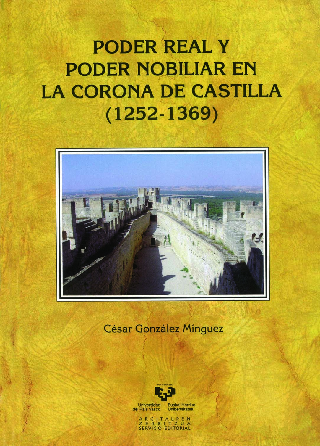 Poder real y poder nobiliar en la Corona de Castilla (1252-1369)