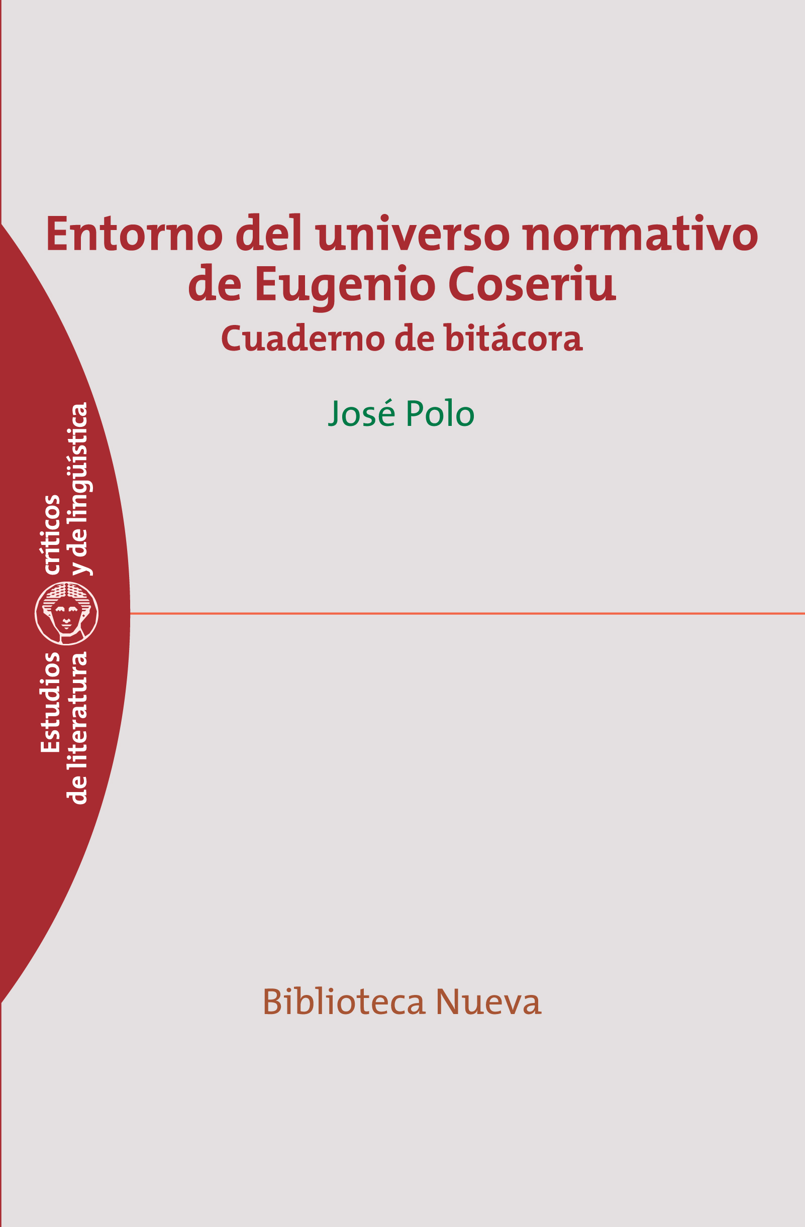 Entorno del universo normativo de Eugenio Coseriu