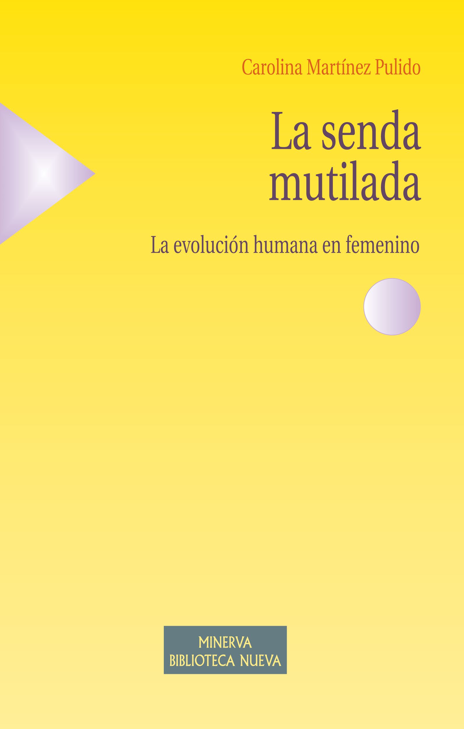 La senda mutilada