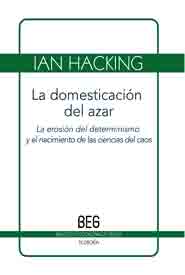 La domesticación del azar