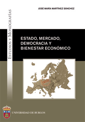 Estado, mercado, democracia  y bienestar económico