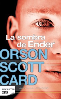 La sombra de Ender (Saga de la Sombra de Ender 1)