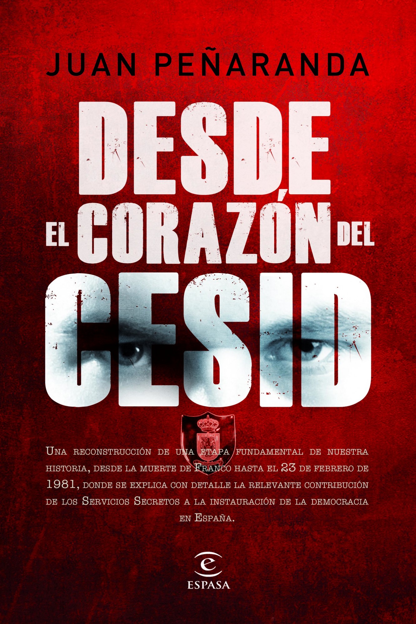 Desde el corazón del CESID