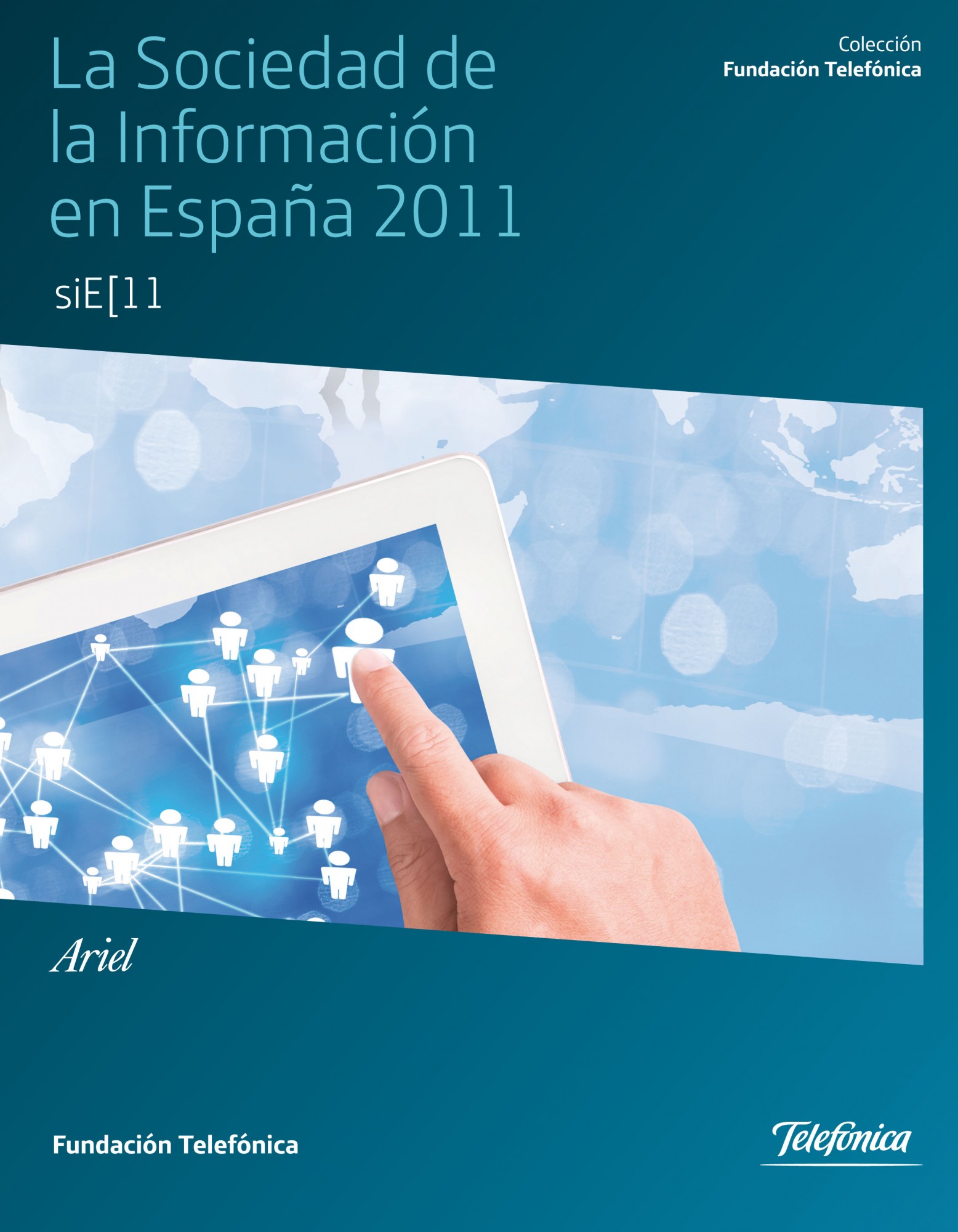 La sociedad de la Información en España 2011