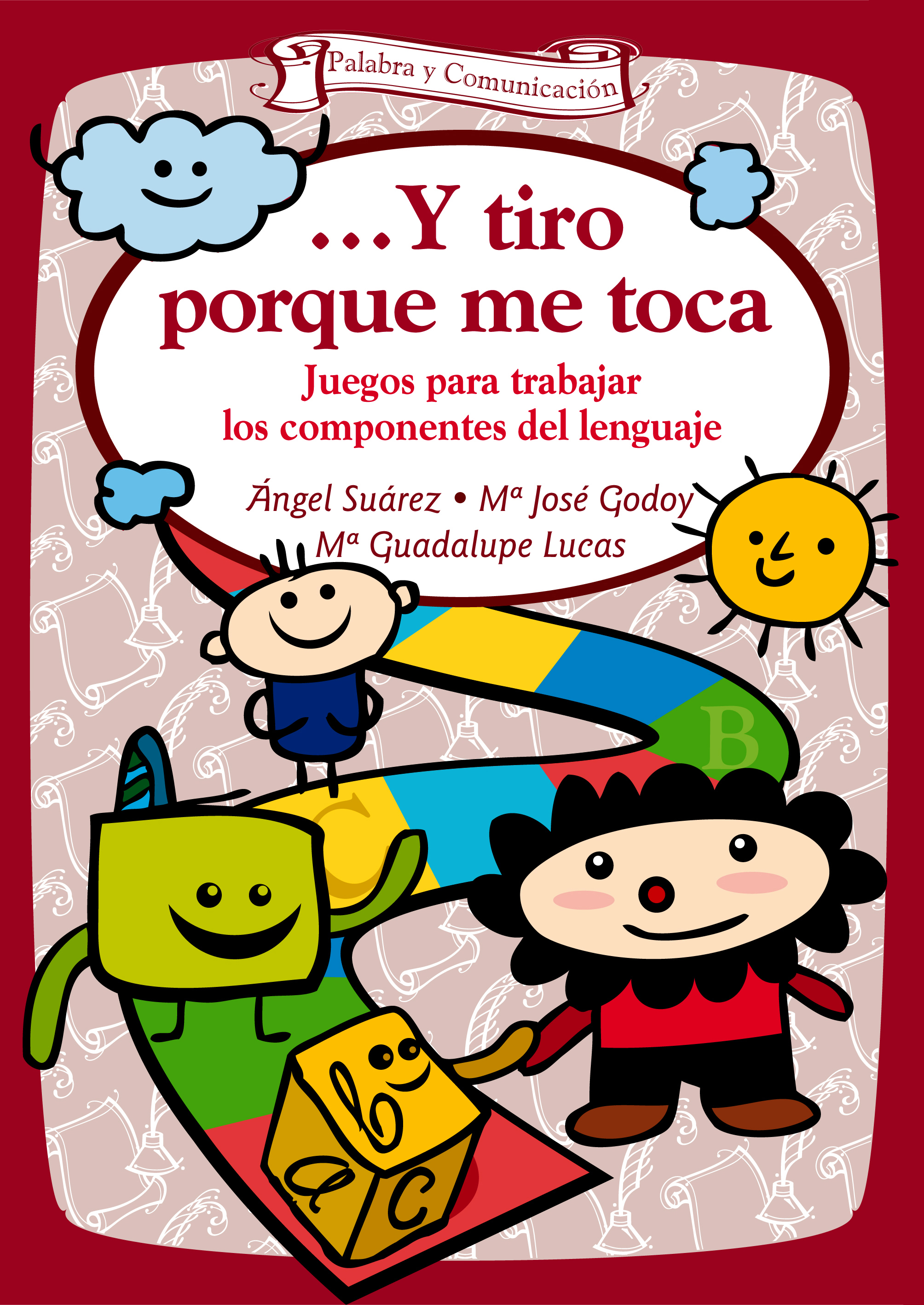 ... Y tiro porque me toca