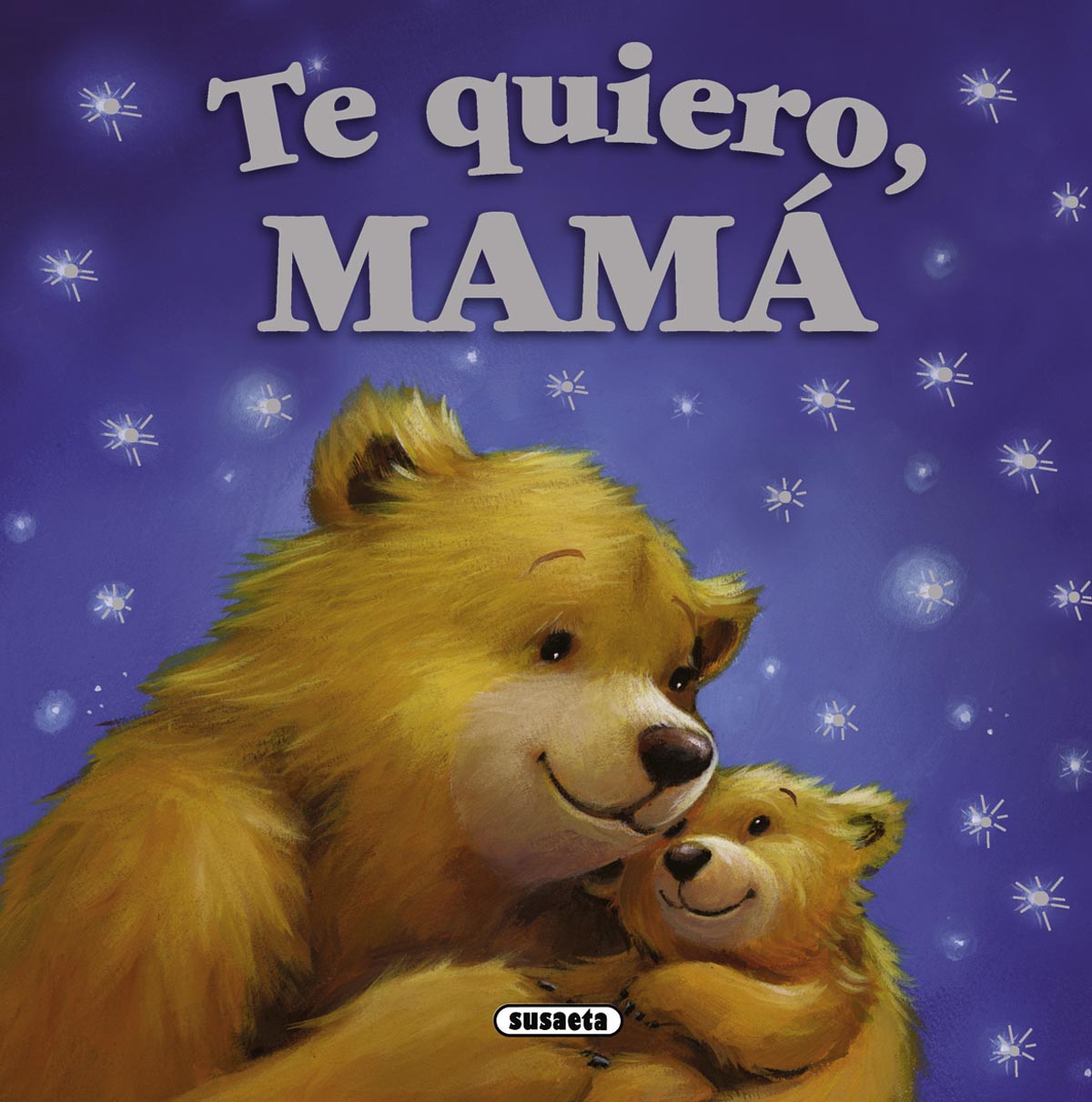 Te quiero, mamá