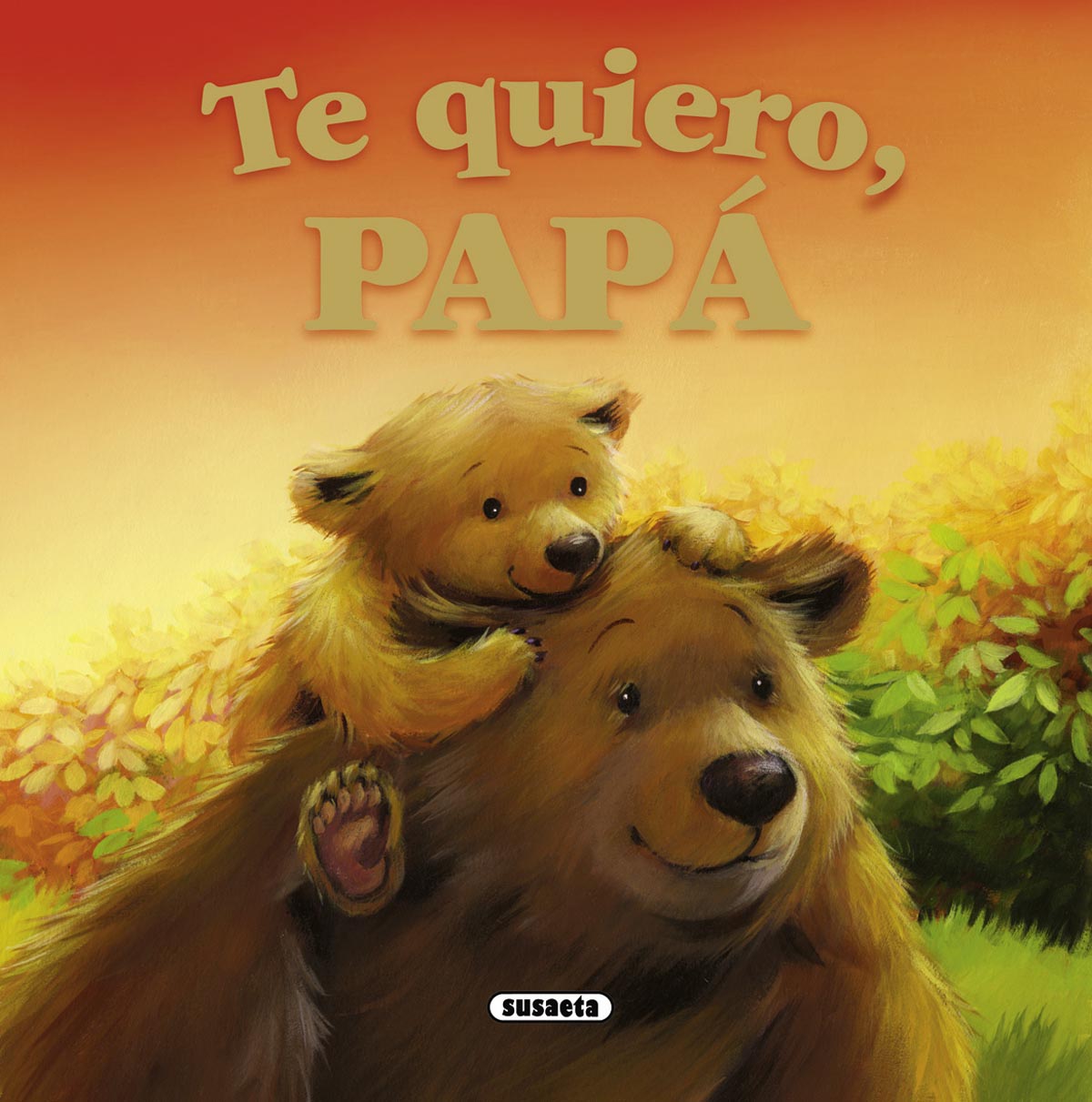 Te quiero, papá