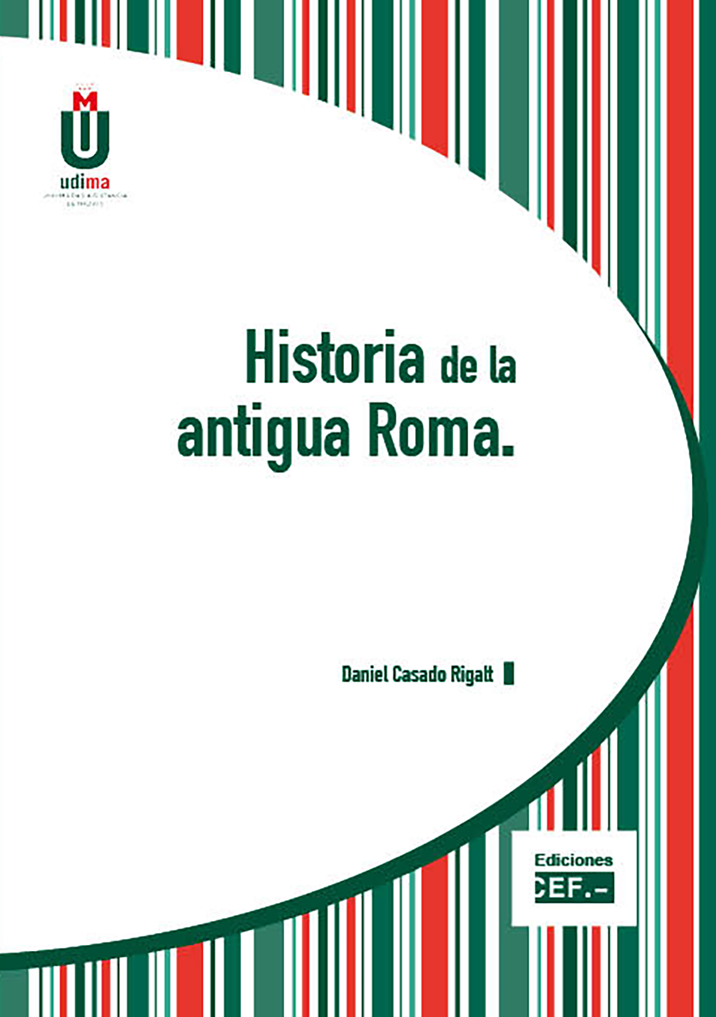 HISTORIA DE LA ANTIGUA ROMA
