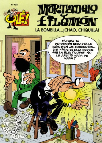 La bombilla... ¡chao, chiquilla! (Olé! Mortadelo 193)