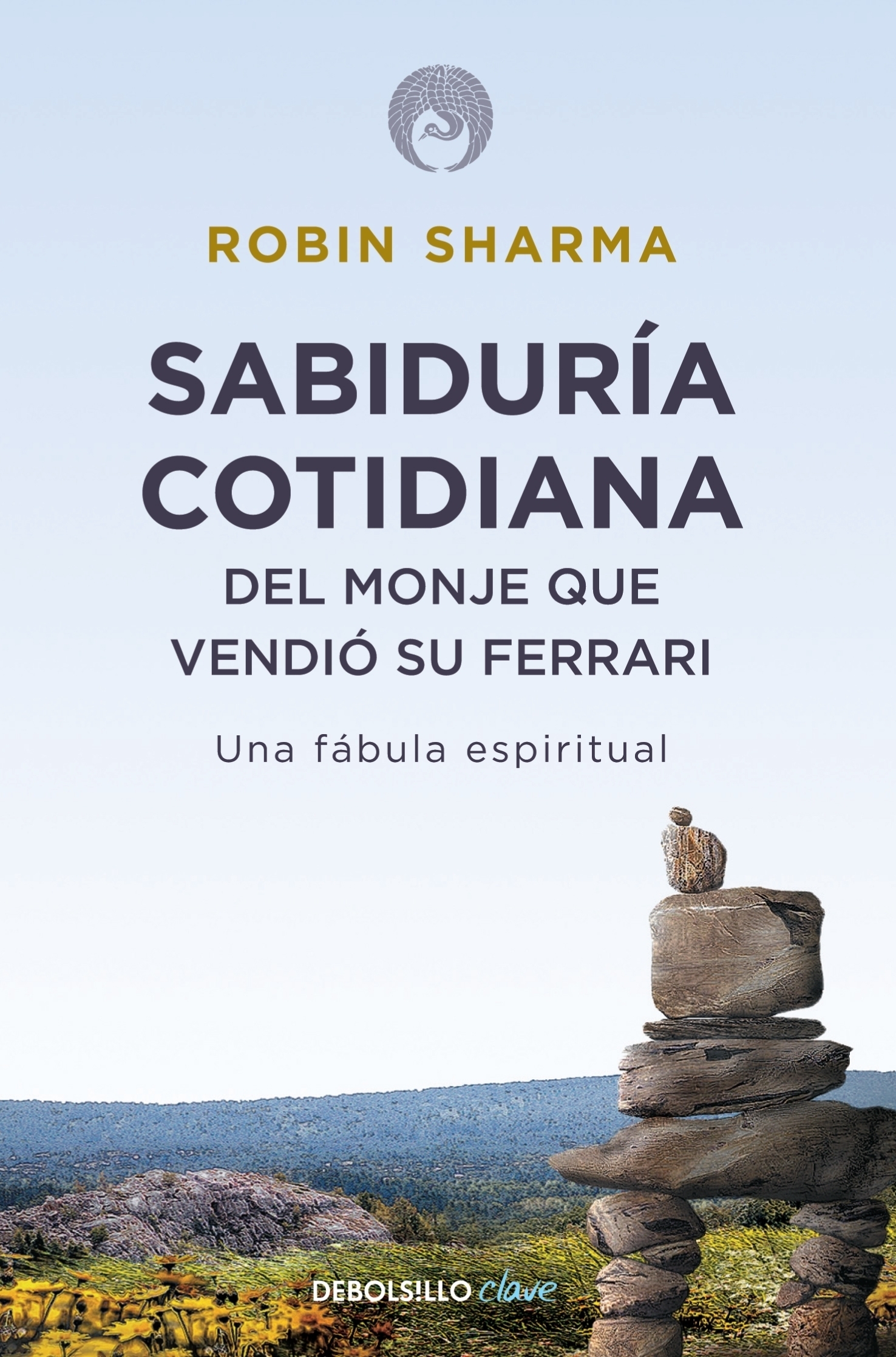 Sabiduría cotidiana del monje que vendió su Ferrari