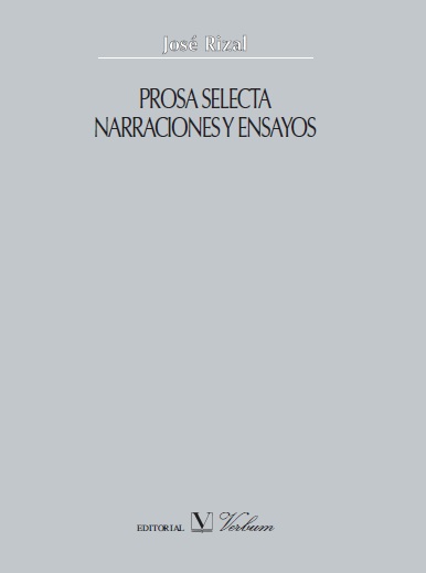 PROSA SELECTA. NARRACIONES Y ENSAYOS