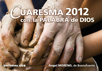 Cuaresma 2012 con la Palabra de Dios