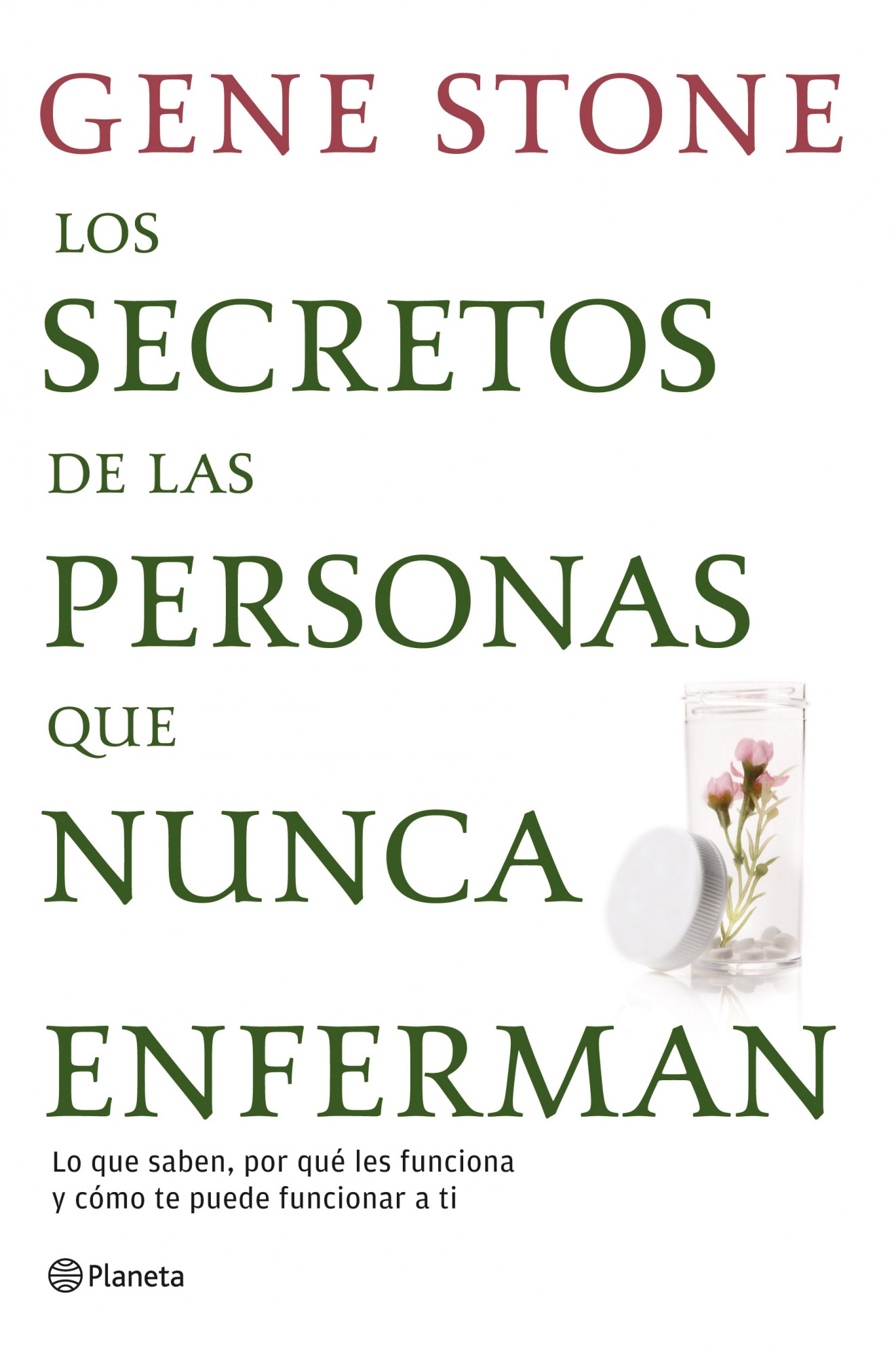 Los secretos de las personas que nunca enferman
