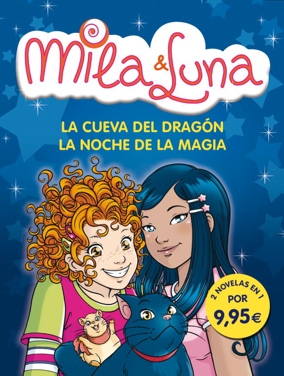 La cueva del dragón / La noche de magia (Mila & Luna 5 y 6)