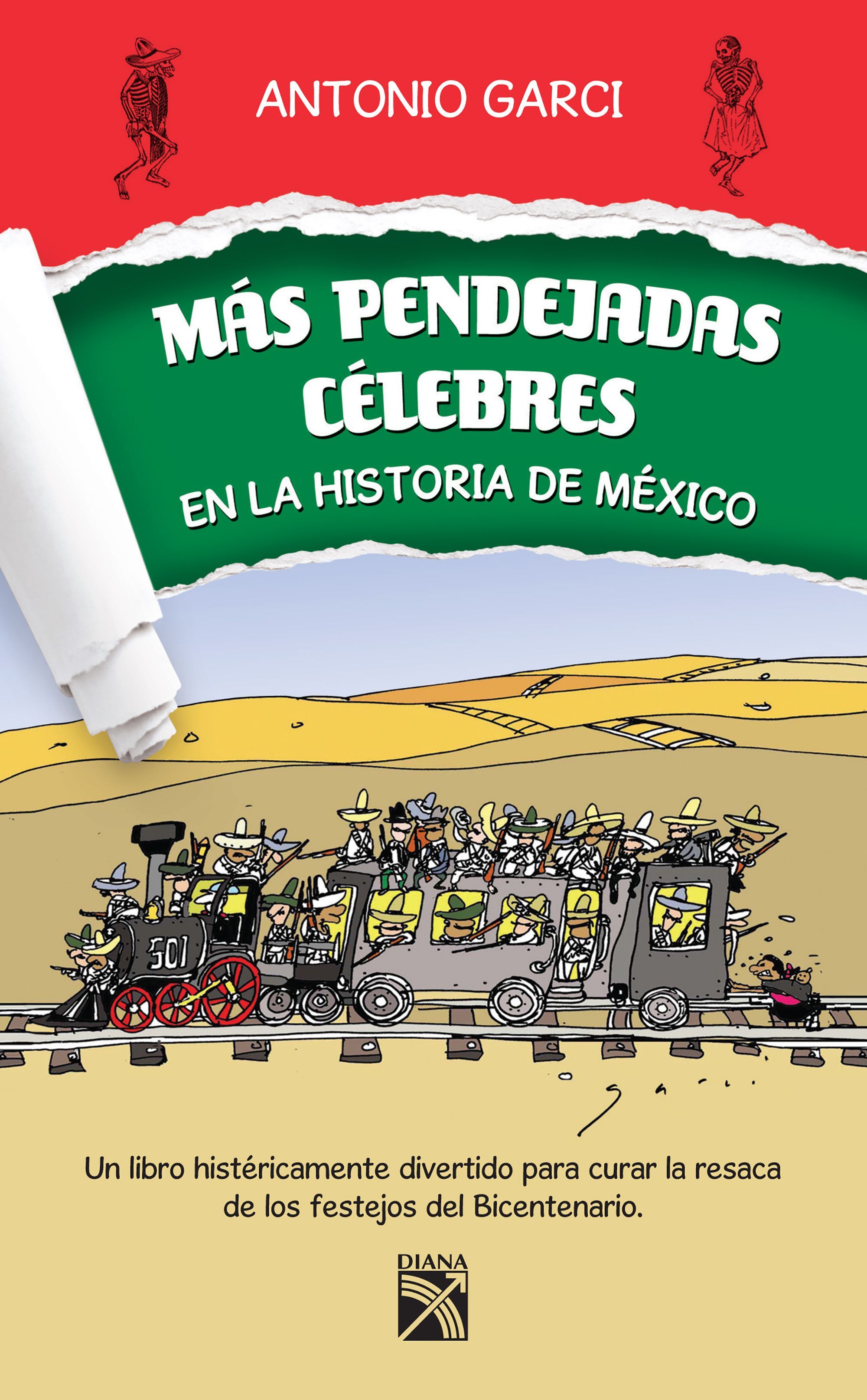 Más pendejadas célebres en la historia de México