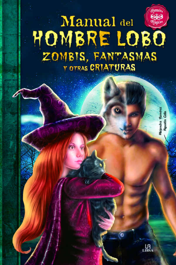 Manual del Hombre Lobo, Zombis, Fantasmas y Otras Criaturas