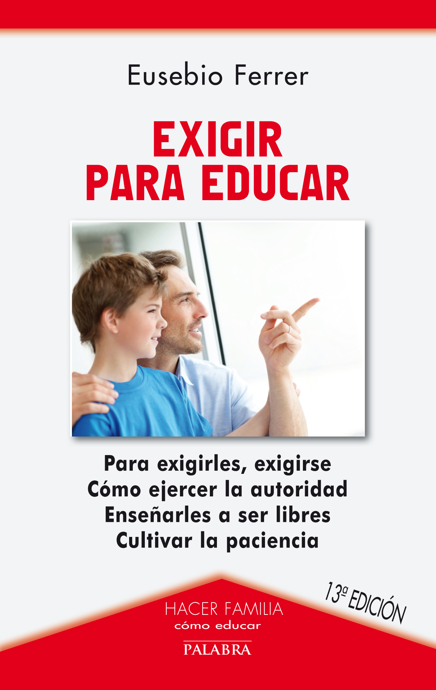 Exigir para educar