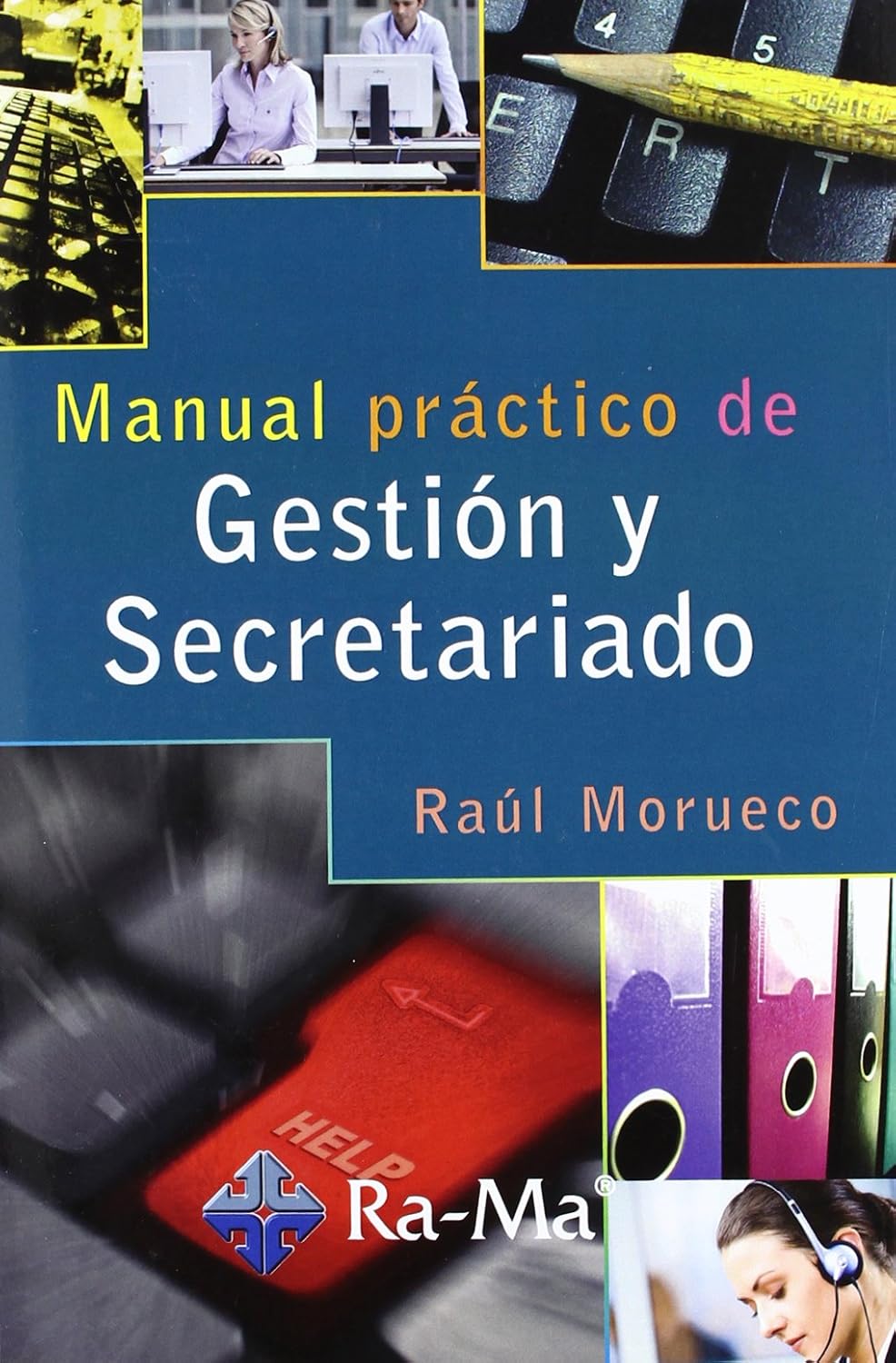 Manual práctico de gestión y secretariado