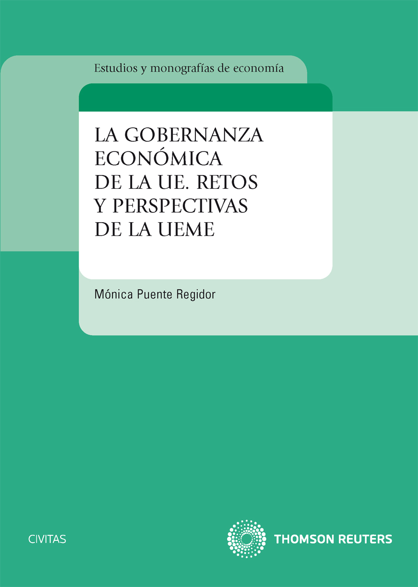 La Gobernanza Económica de la UE. Retos y perspectivas de la UEME