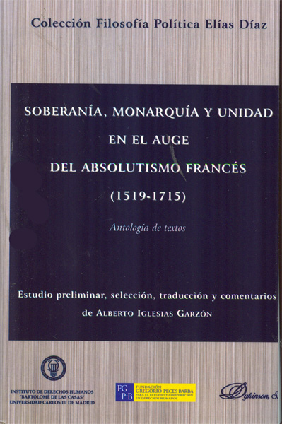 Soberanía, monarquía y unidad en el auge del absolutismo francés. 1519-1715