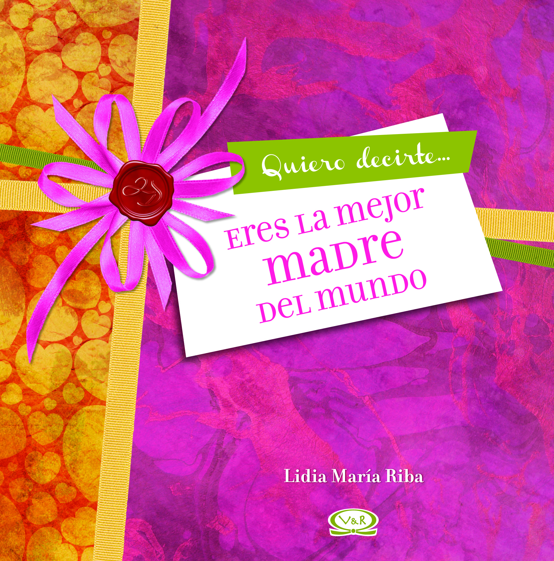 Eres la mejor madre del mundo (N. V.)