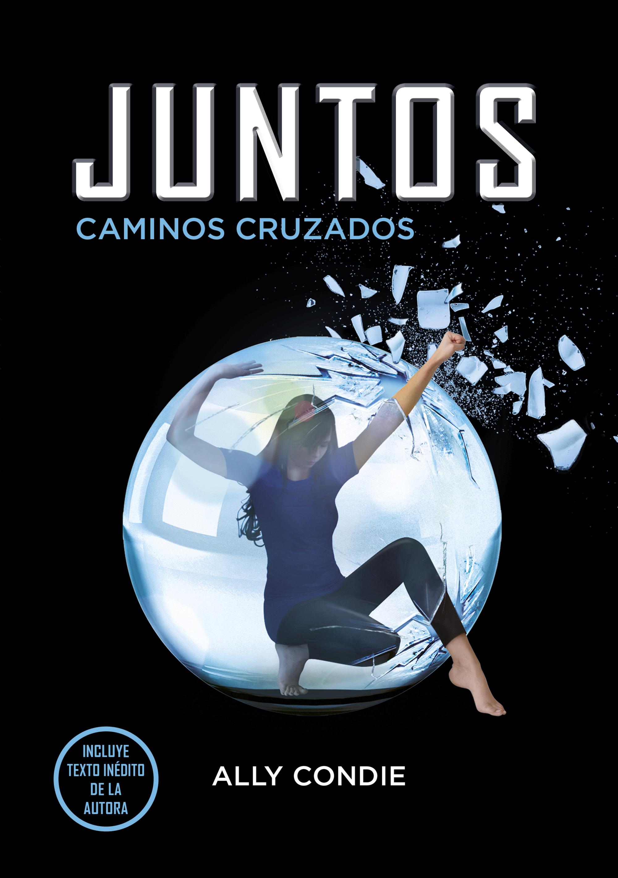 Caminos cruzados (Juntos 2)