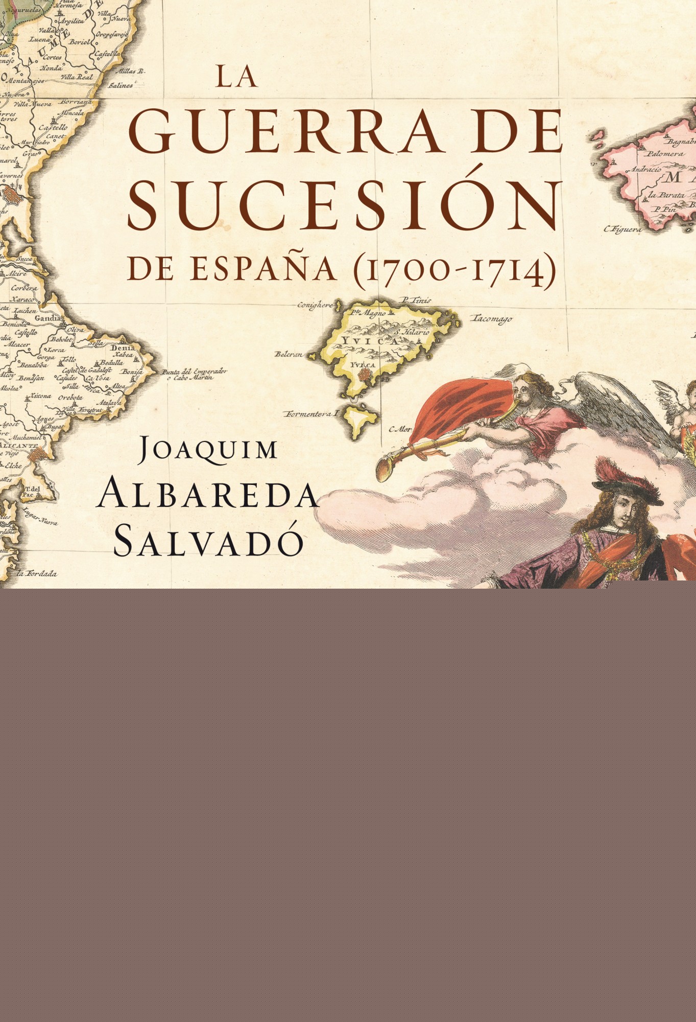 La guerra de Sucesión de España